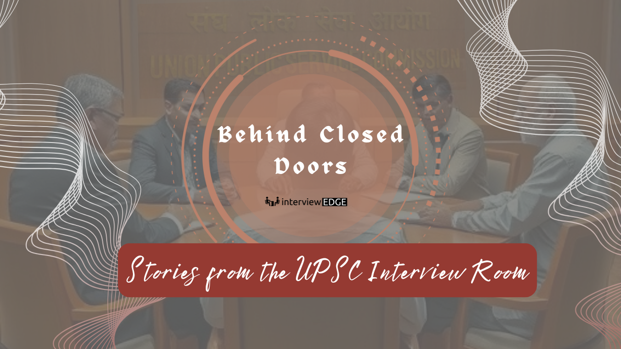 Behind-Closed-Doors-Stories-from-the-UPSC-Interview-Room-interview-edge