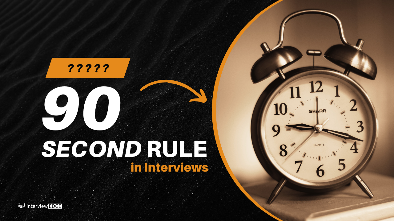 90-Second Rule in Interviews