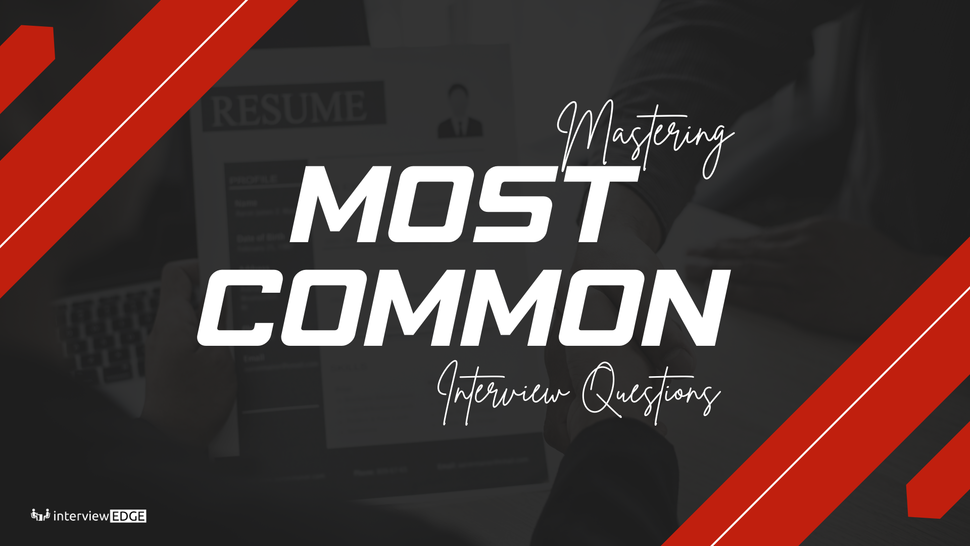 Mastering the Most Common Interview Questions.